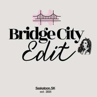 YXE Bridge City Edit | Saskatoon’s Authentic Weekly Newsletter