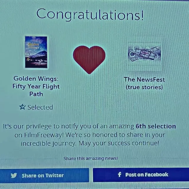 🔥 6th selection alert! 🔥 Golden Wings: Fifty Year Flight Path just got picked for The NewsFest - True Stories International Film and Writers Festival! 🏆

Watch as I open the selection letter—complete with a beating heart and some fire emojis because this is getting HOT! 🔥 This journey has been incredible, and I’m excited to keep the flames going. Follow along at www.indiedocjourney.com. 🎬✈️ #Documentary #filmfreeway #GoldenWings #IndieFilm #FlamesOfSuccess #NewsFest