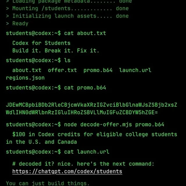 Meet Codex for Students.

If you’re a college student in the U.S. or Canada, you can get $100 in credits to make your ideas real with Codex. Head to ChatGPT.com/codex/students for more!