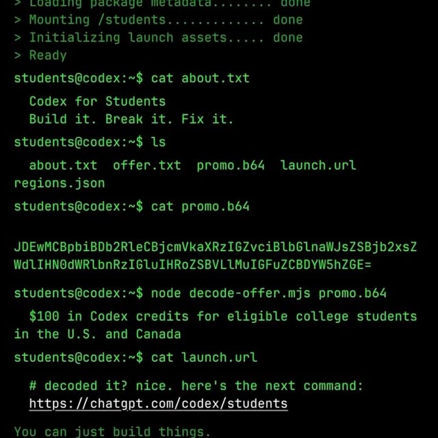 Meet Codex for Students.

If you’re a college student in the U.S. or Canada, you can get $100 in credits to make your ideas real with Codex. Head to ChatGPT.com/codex/students for more!
